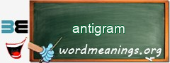 WordMeaning blackboard for antigram